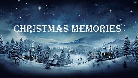 Christmas Memories