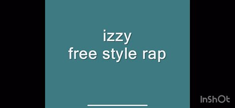 Izzy free style rap song