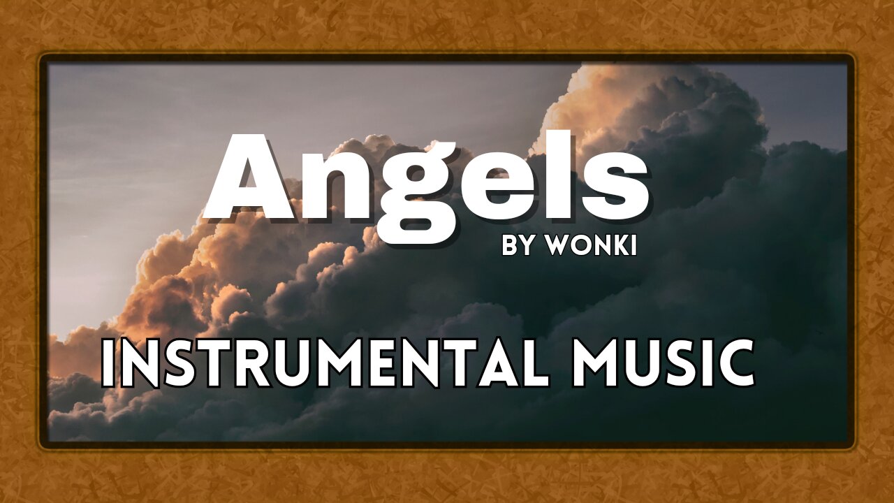 Angels - Wonki | Instrumental Music | Vintage Crest