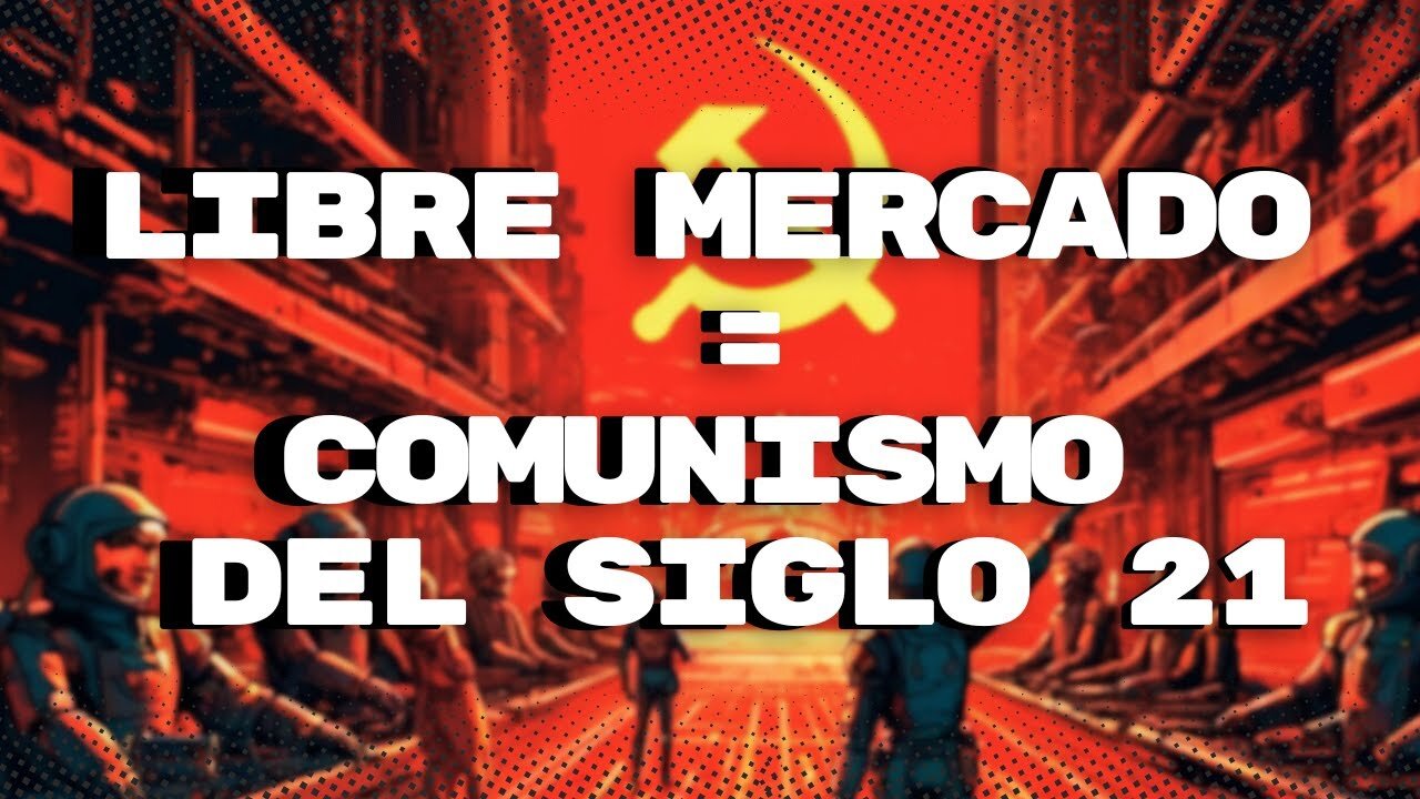 El libre mercado como COMUNISMO MADURO: su relación con la automatización y la cibernética