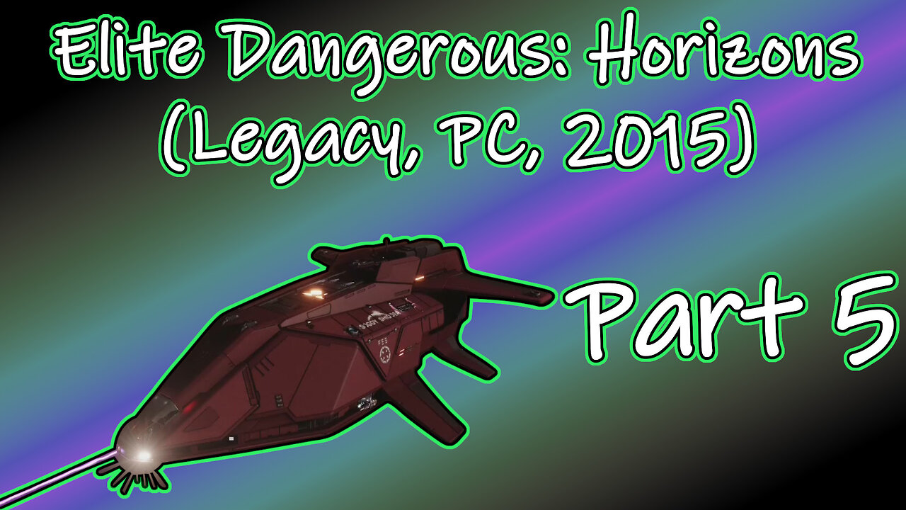 Elite Dangerous: Horizons(Legacy, PC, 2015) Longplay - Part 5 (No Commentary)