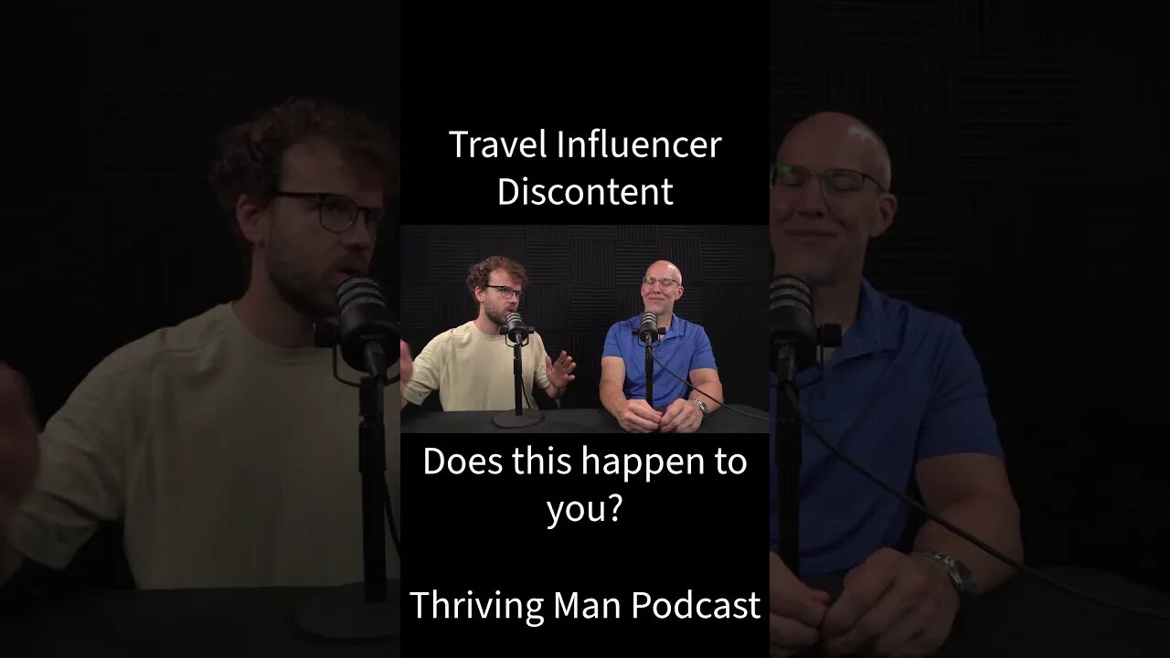 Travel Influencer Discontent #podcast #themancoachmovement #mensmentoring #travel