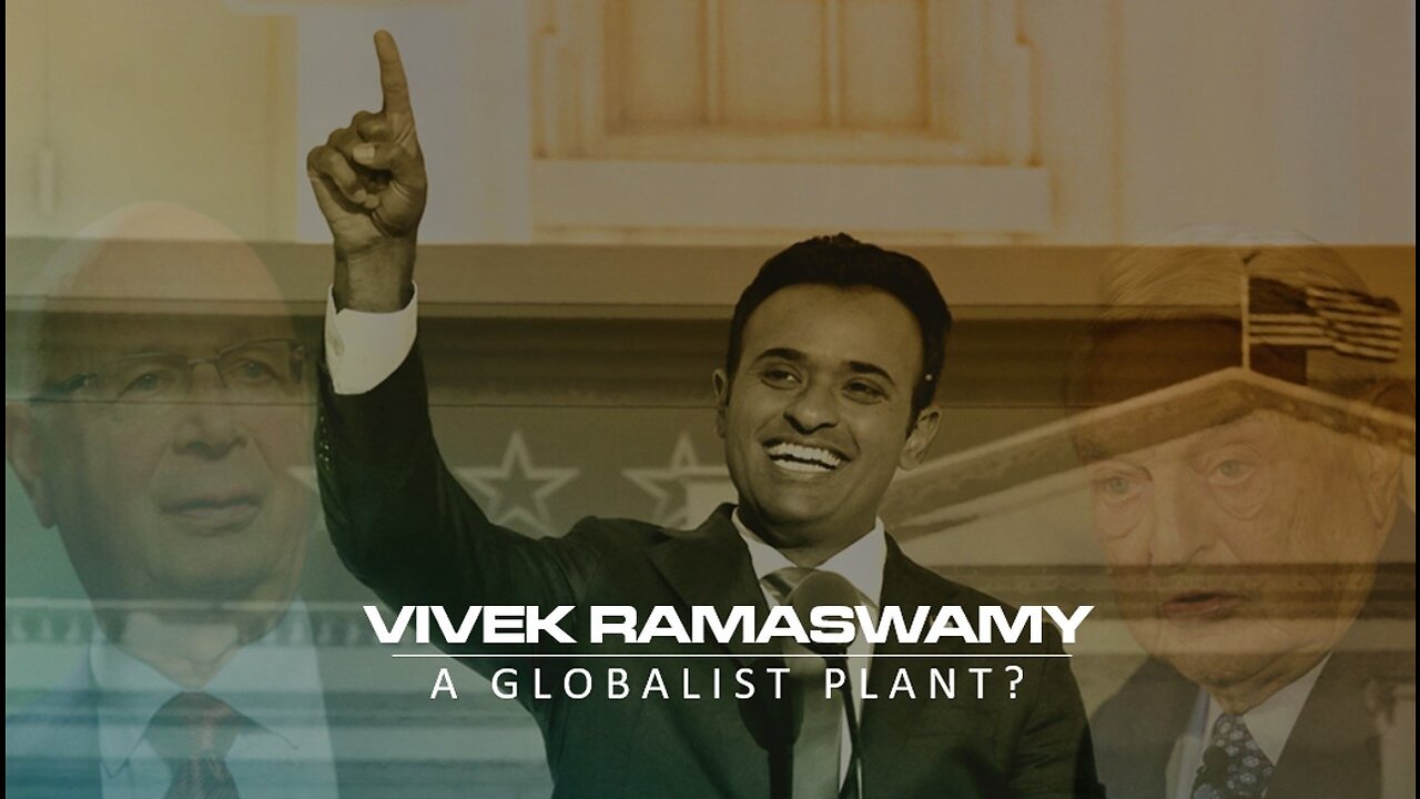 Episode 61 Aug 26 2023 Is Vivek A Global Plant?