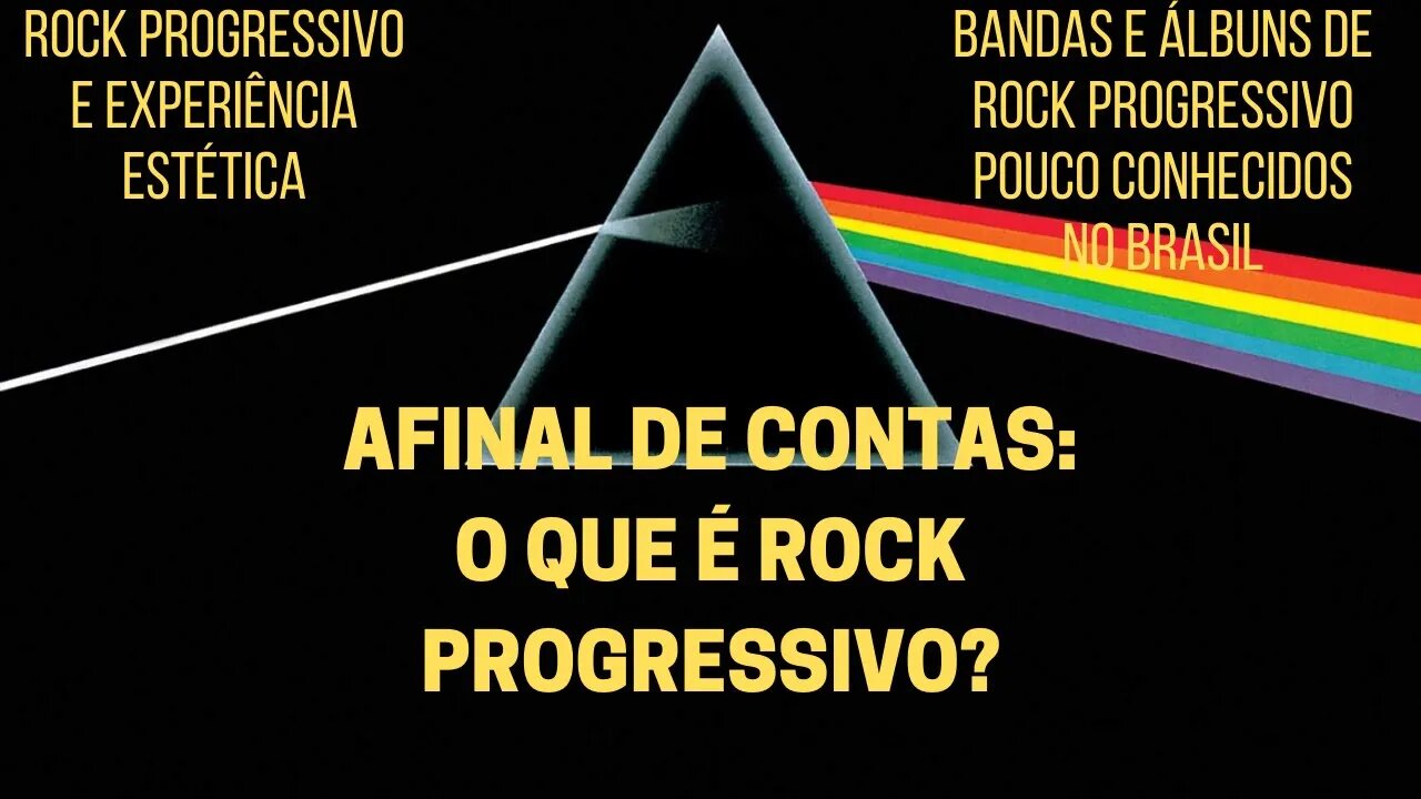 O QUE É ROCK PROGRESSIVO? (vídeo integral)