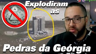 Explodiram as PEDRAS GUIAS DA GEÓRGIA