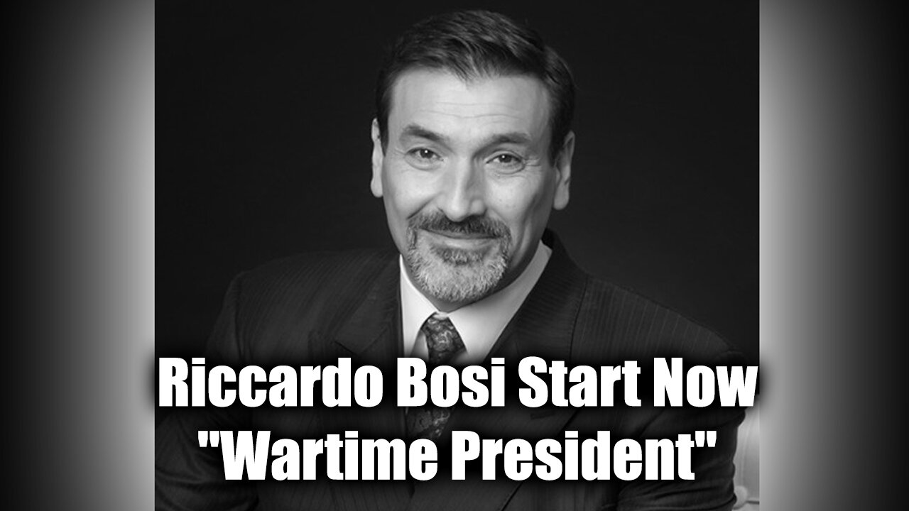 Riccardo Bosi "Wartime President" - Start Now