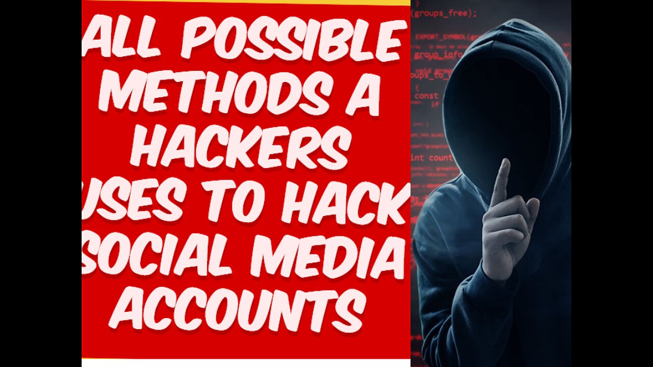 All Possible methods a hackers uses to hack social media accounts