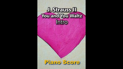 J. Strauss II - You and You Waltz Intro