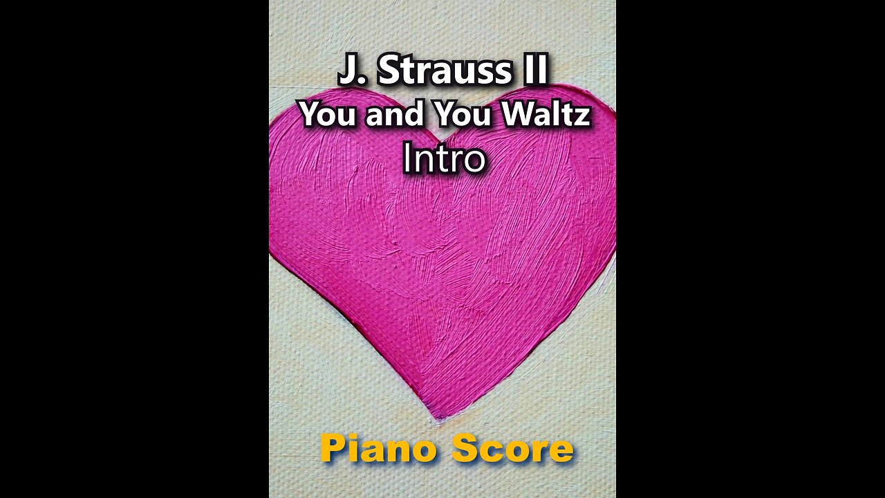 J. Strauss II - You and You Waltz Intro