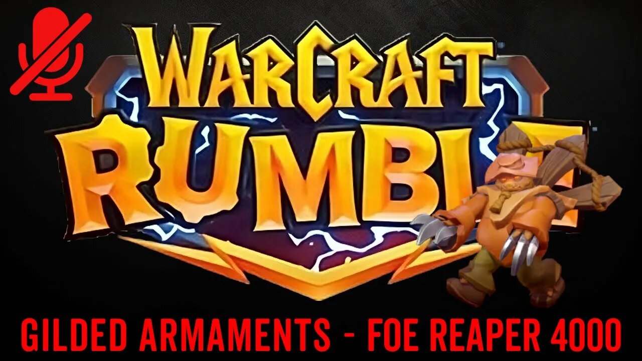 WarCraft Rumble - Foe Reaper 4000 - Gilded Armaments