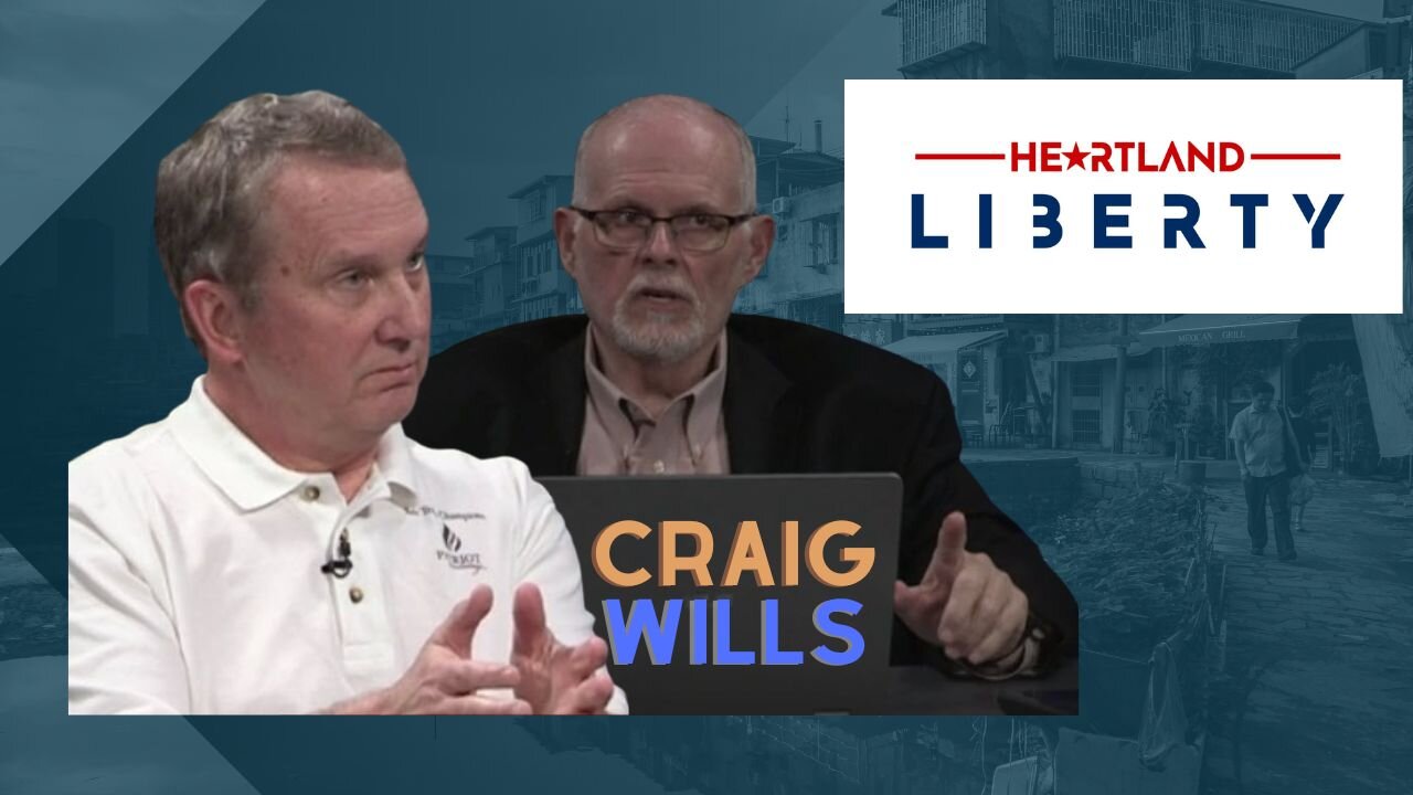 01-24-2024 Heartland Liberty LIVE Wednesday 8-9pm l Craig Wills