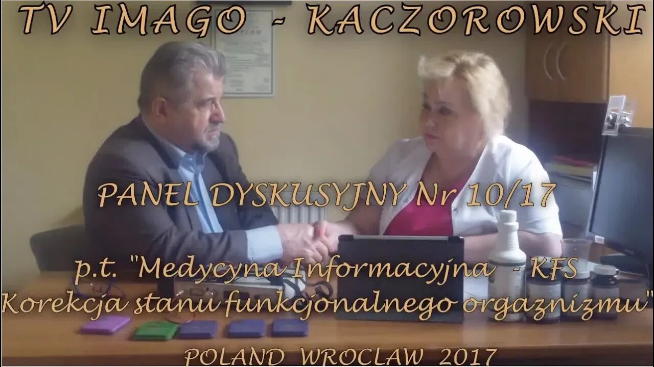 KFS-KOREKCJA STANU FUNKCJONALNEGO ORGANIZMU,NATURALNE METODY LECZENIA I DIAGNOZOWANIA/2017©TV- IMAGO