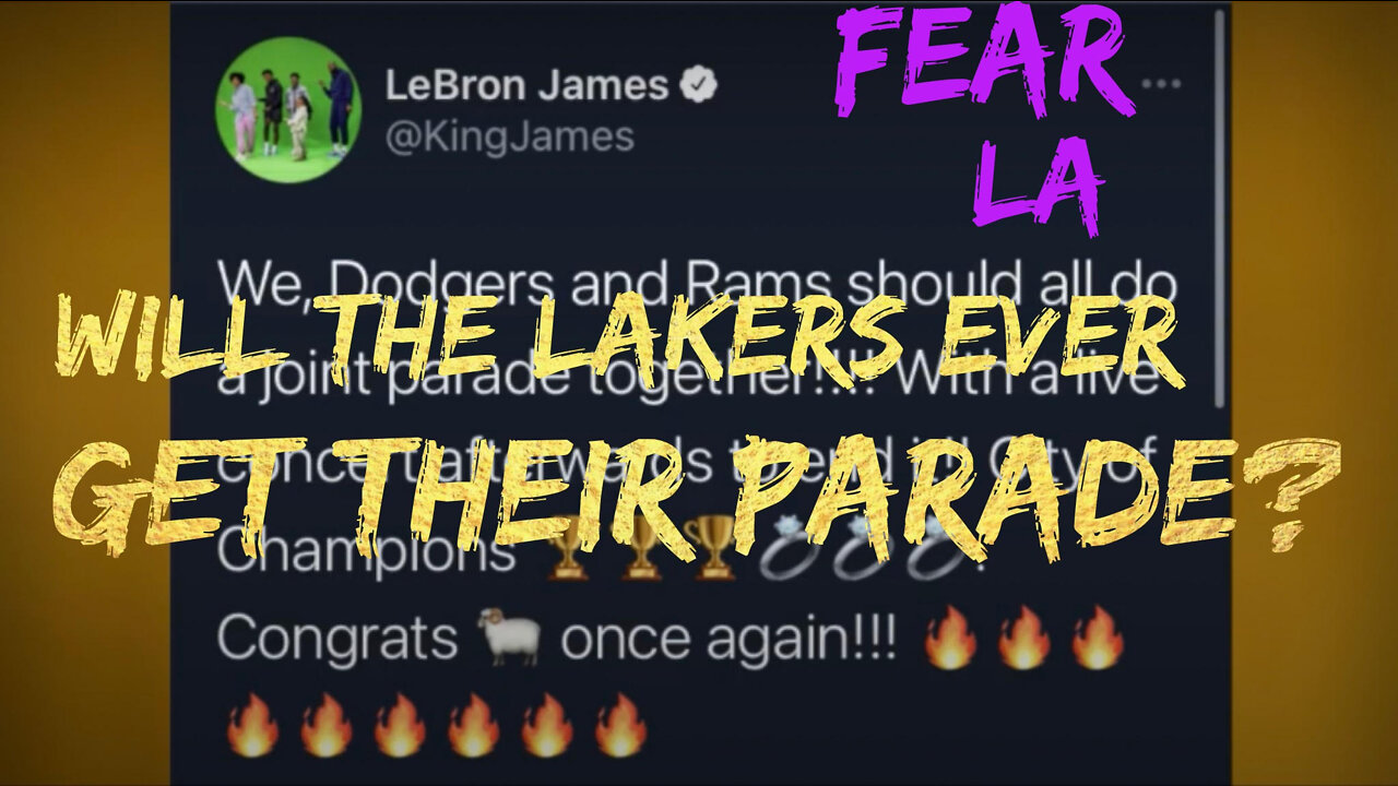 Will the Lakers Ever Get Their Parade? | Fear LA "Up in the Rafters" | February 15, 2022