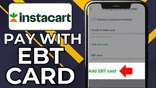 HOW TO USE EBT CARD ON INSTACART