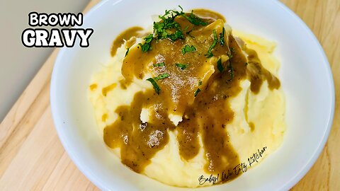 Easy Homemade Gravy | Easy Brown Gravy Recipe | Fail Proof Recipe