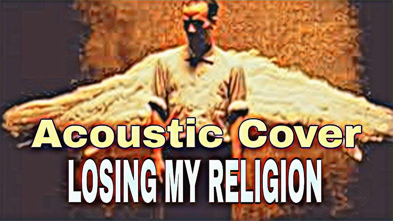 REM LOSING MY RELIGION ACOUSTIC COVER🎶