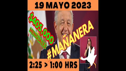 💩🐣👶 #AMLITO | Mañanera *Viernes 19 de Mayo 2023* | El gansito 2:25 a 1:00.