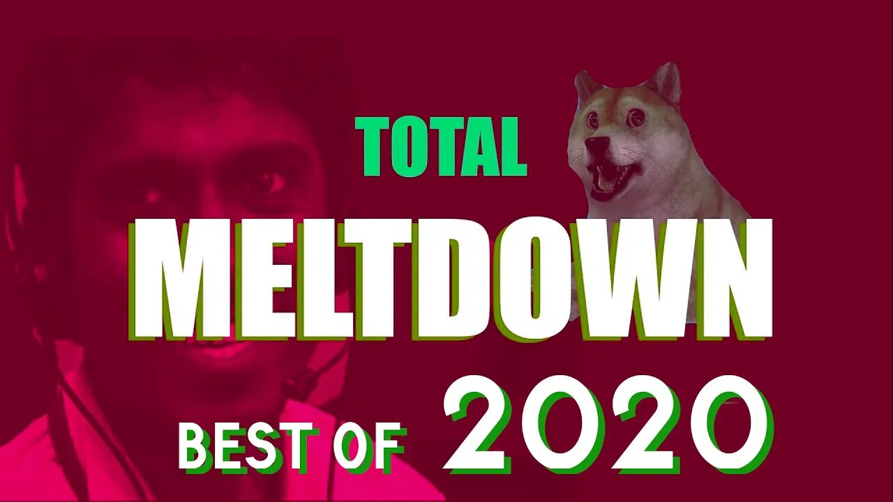 TOTAL MELTDOWN - Best of 2020 Compilation