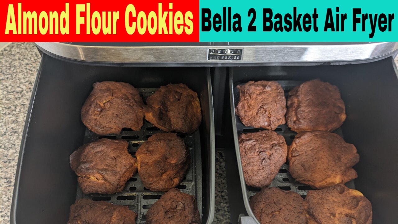 Almond Flour Chocolate Chip Cookies, Bella 2 Basket Air Fryer