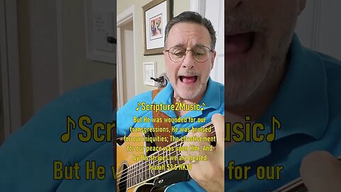 ♪Scripture2Music♪ Isaiah 53:5 #shorts #bible #bibleverse #scripture