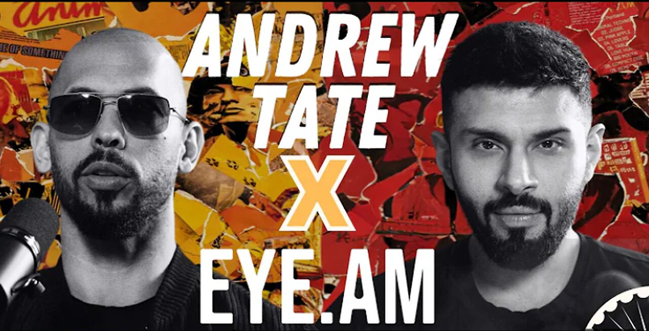 Andrew Tate Accepts Exploring India : Unchained Journey I EYE AM Podcast Part 1