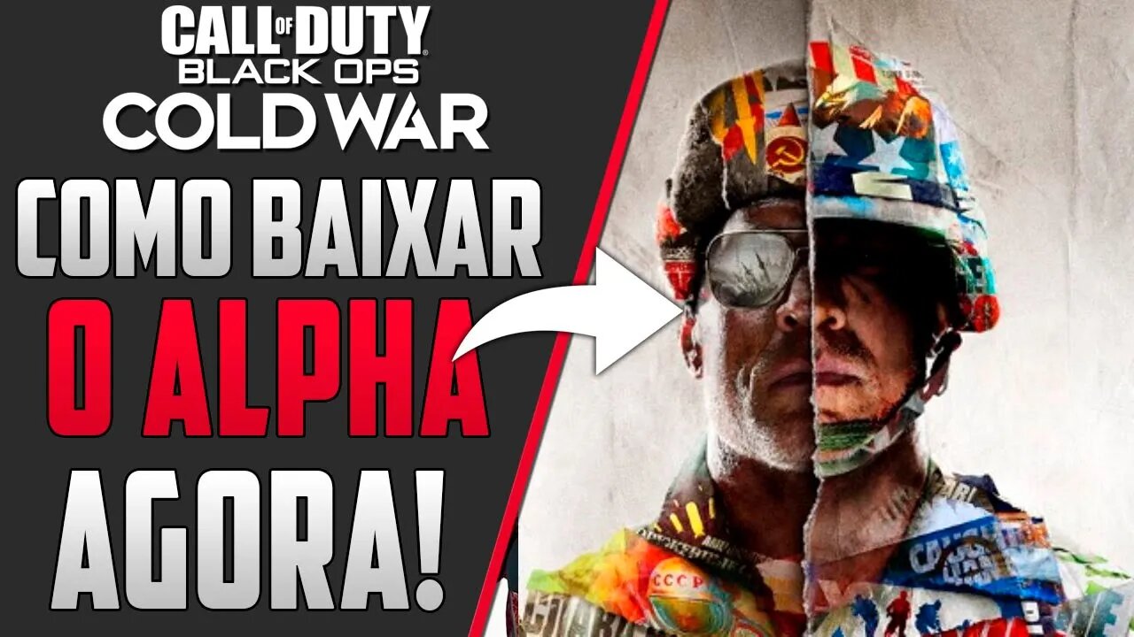 CoD BLACK OPS COLD WAR ALPHA LIBERADO PARA DOWNLOAD! BAIXE AGORA!