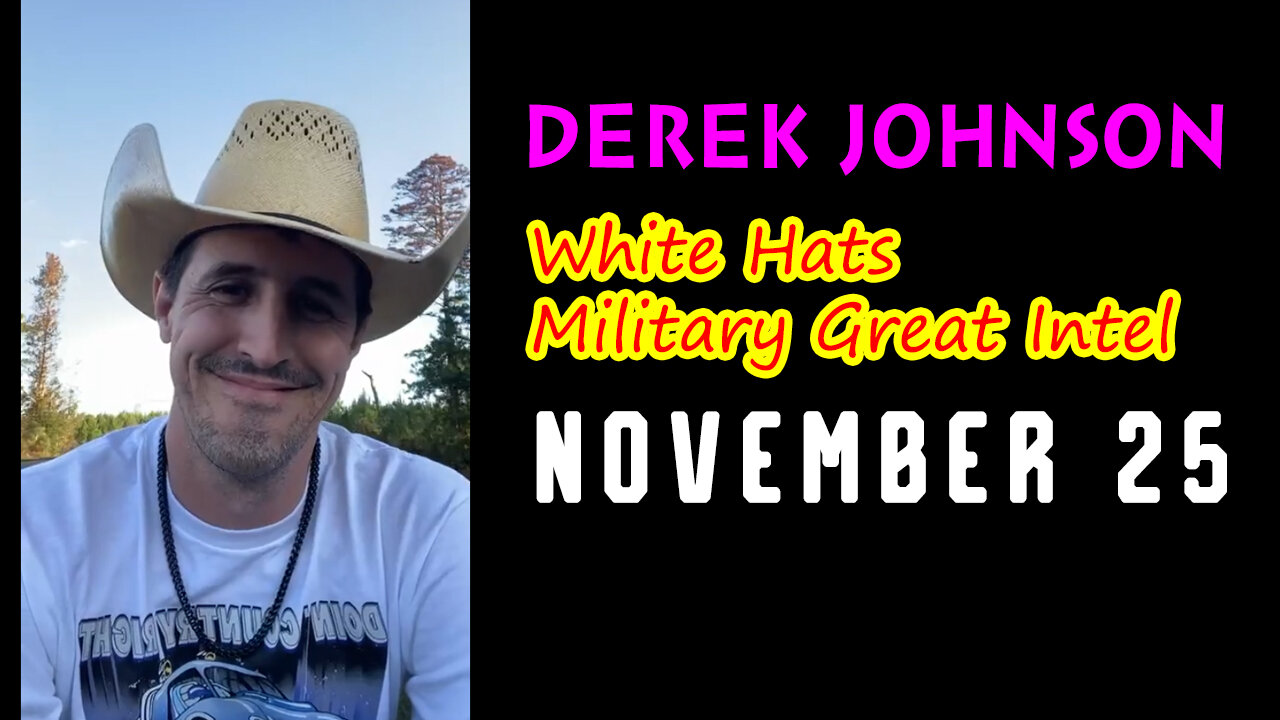 Derek Johnson "Q ~ u.s Military Great Intel" Nov 25, 2023