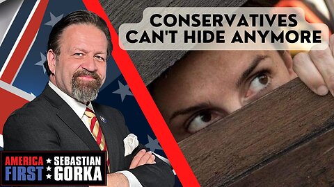 Conservatives can't hide anymore. Sebastian Gorka on AMERICA First