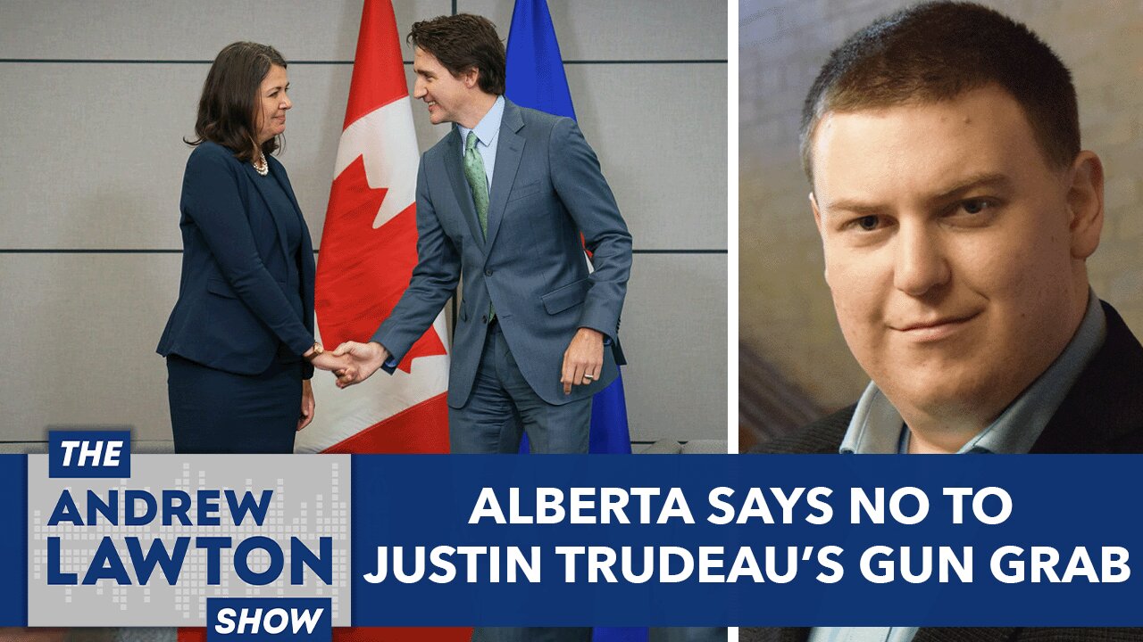 Alberta says no to Justin Trudeau's gun grab