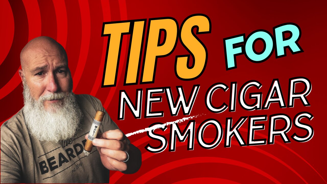 Tips for new cigar Smokers