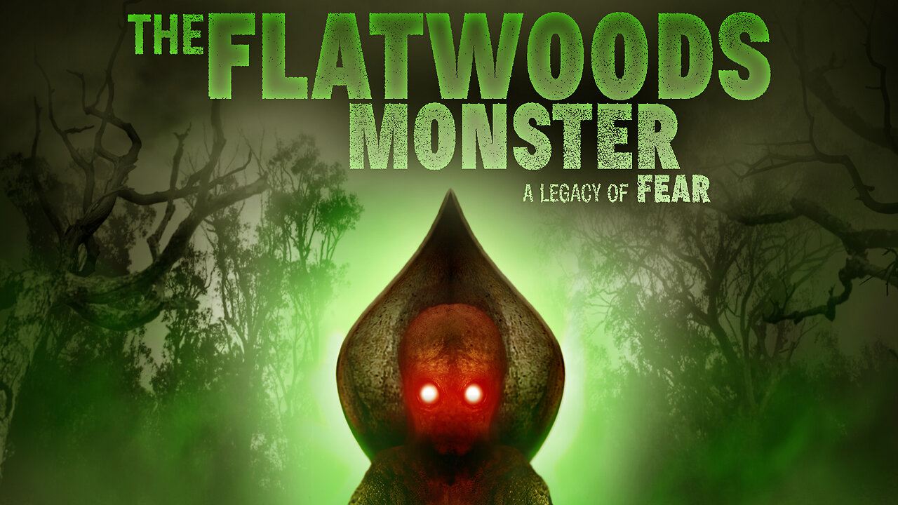 The Flatwoods Monster - A Legacy of Fear