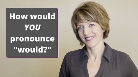 How to pronounce WOULD