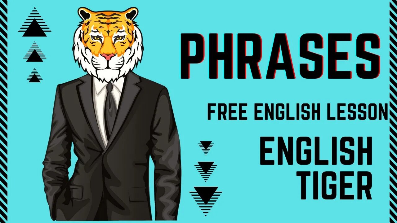 Free English Lesson: Phrases