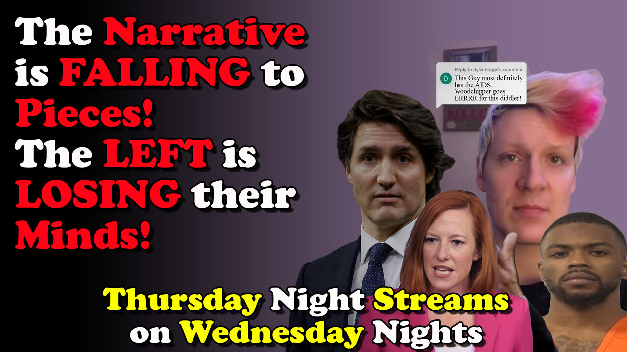 The Narrative is Falling to Pieces - Thursday Night Streams on Wednesday Nights