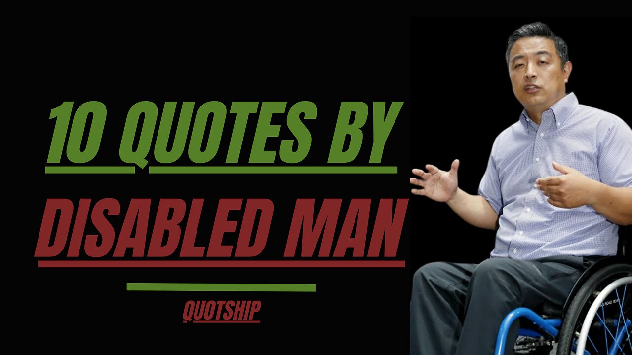 Top 10 Quotes By Disabled Man | Quotship