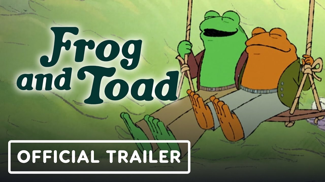 Frog and Toad - Official Trailer