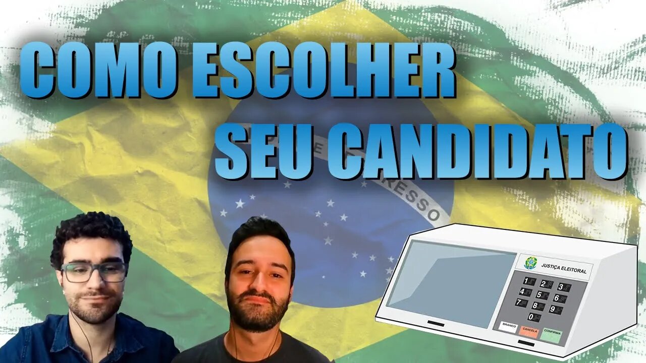 COMO ESCOLHER SEU CANDIDATO