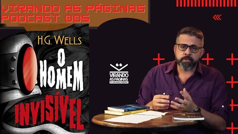 PodCast 5 O Homem Invisível H G Wells Armando Ribeiro