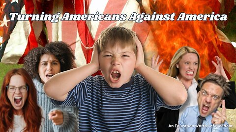 Turning Americans Against America