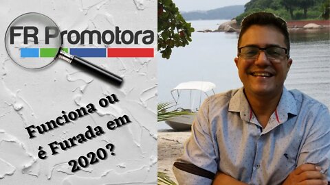 Fr promotora funciona em 2021