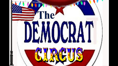 The Democrat Circus