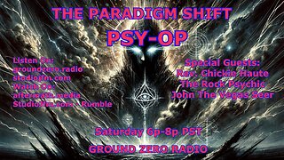 THE PARADIGM SHIFT 12-21-2024 PSY-OP