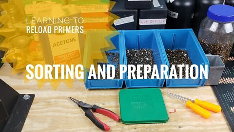Learning To Reload Primers - Sorting And Preparation