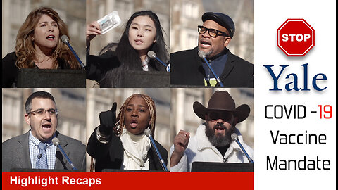 "STOP Yale Covid-19 Vaccine Mandate" Recap Video - 12.2.2022