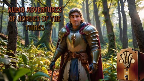 Audio Adventures of Hordes of the Things