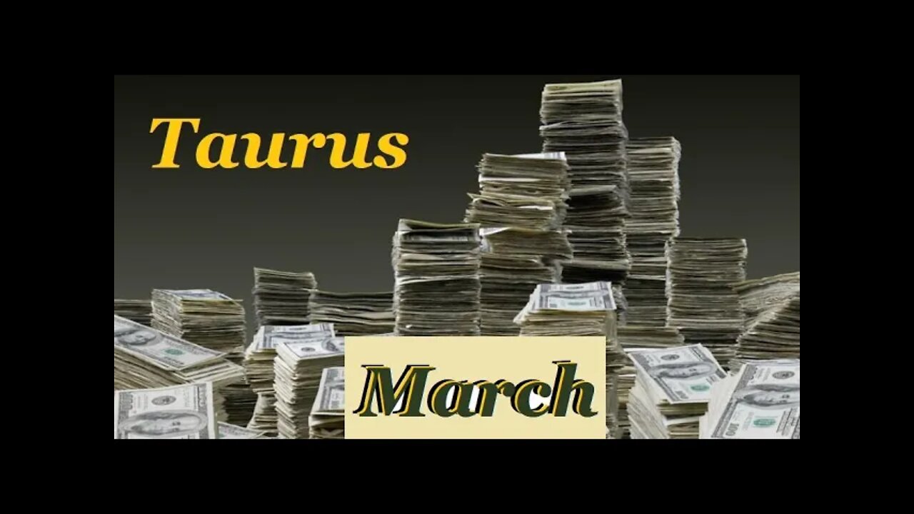 ♉ Taurus~If They Aren't On Board You Are OUT!!!$$💵$$ Money, Career & Finance. March Tarot Reading