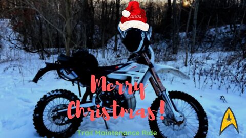 Merry Christmas! (Trail Maintenance Ride)