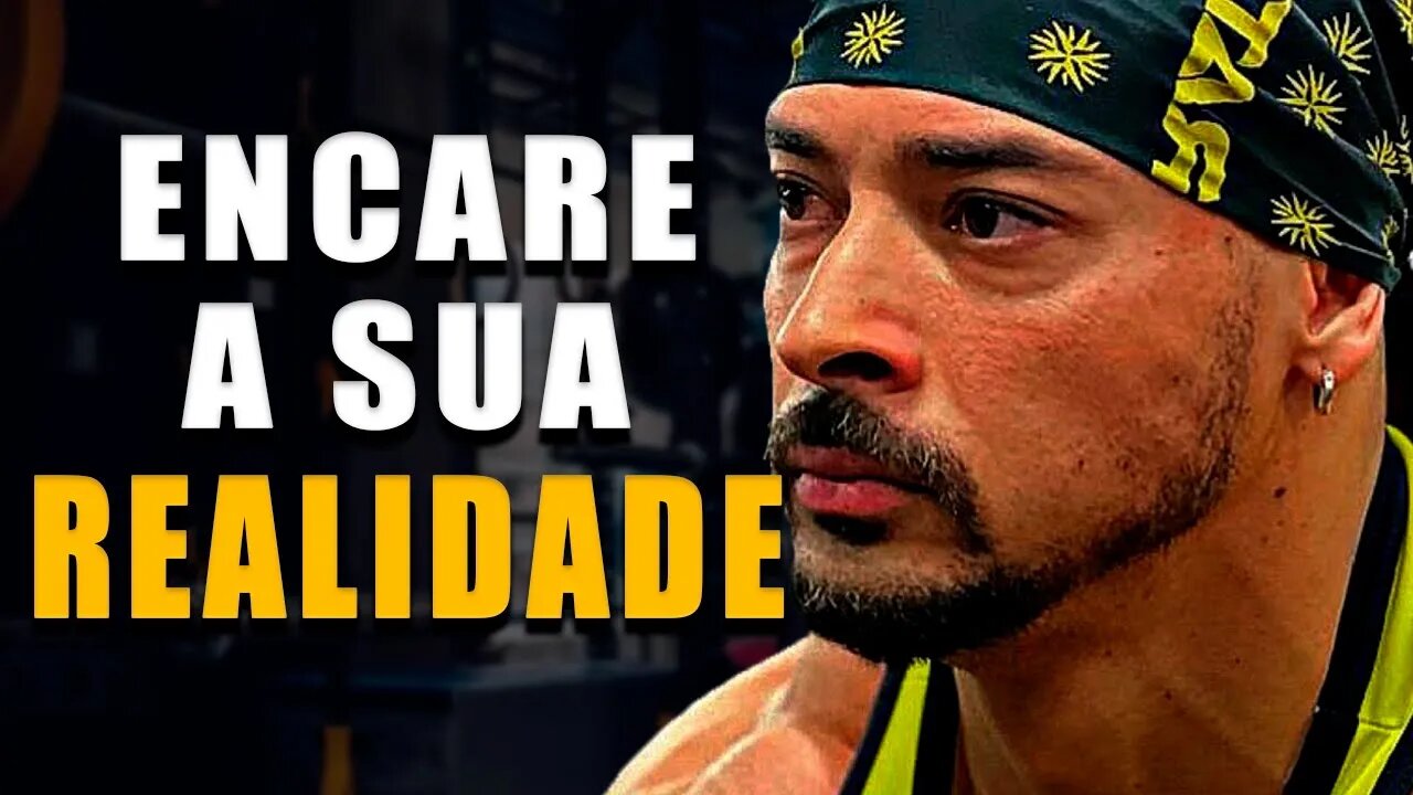 ENCARE A SUA REALIDADE - Motivação Bodybuilding 2022