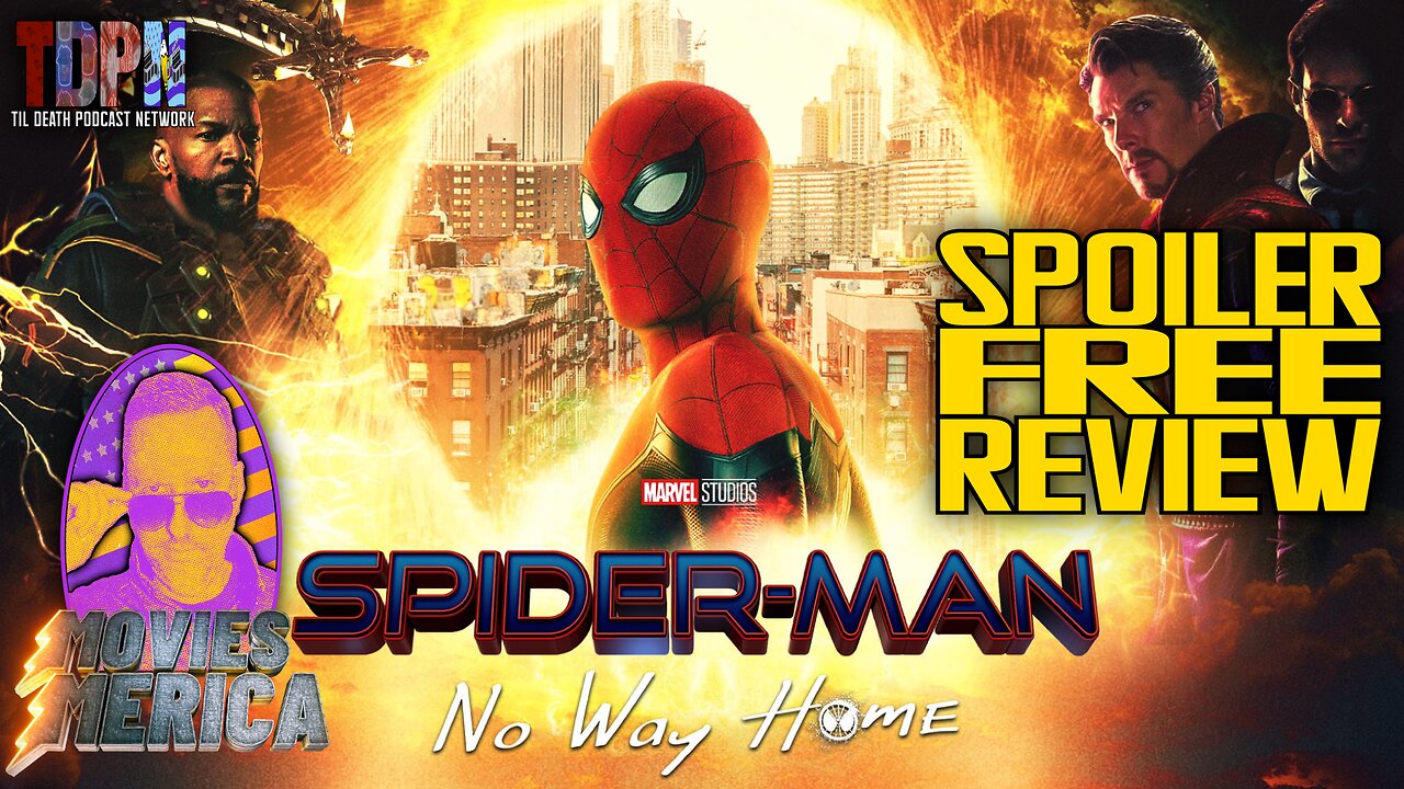 SpiderMan: No Way Home SPOILER REVIEW | Movies Merica