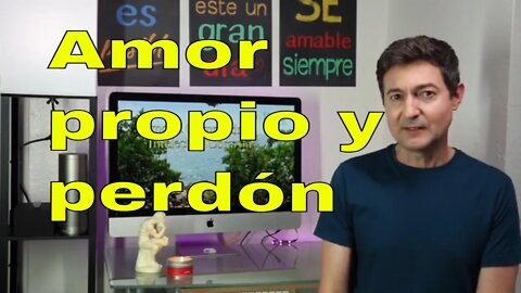 Amor propio y perdón